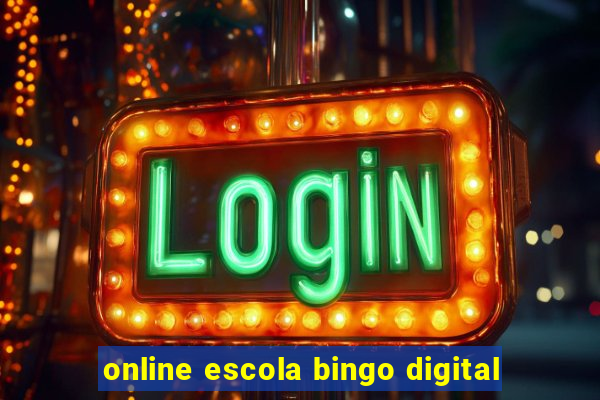 online escola bingo digital